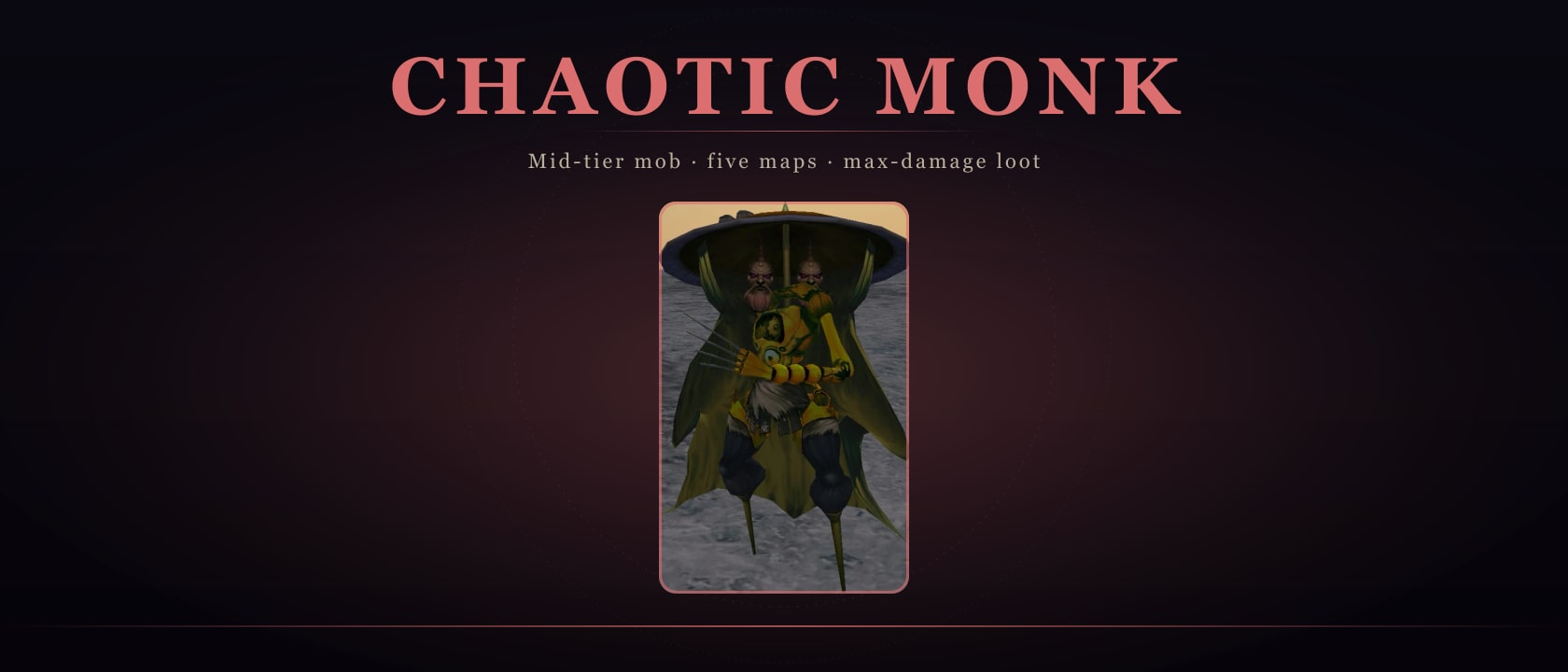 Chaotic Monk